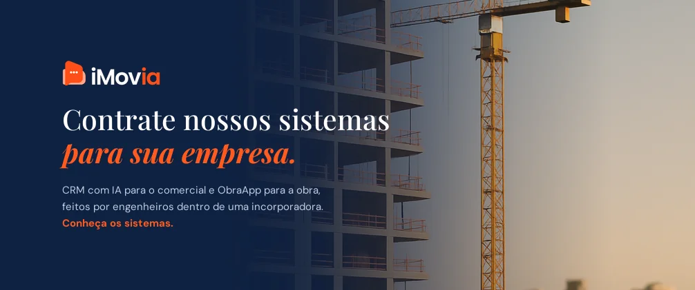Contrate os sistemas da iMovia para sua empresa: CRM com IA e ObraApp